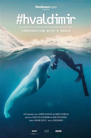 Hvaldimir: Conversation with a Whale