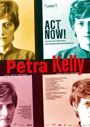 Petra Kelly - Act Now!