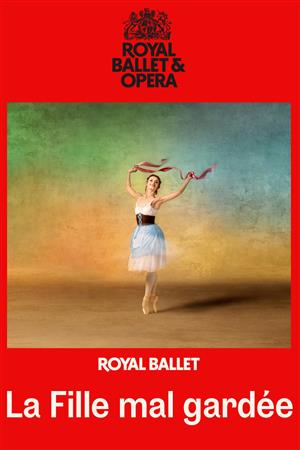 La fille mal gardée - Hérold (Royal Ballet & Opera 2025/26)