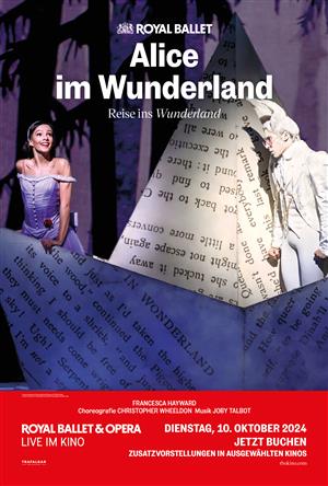 Alice im Wunderland - Wheeldon (Royal Ballet & Opera 2024/25)